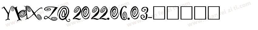 YHX ZQ 2022.06.03字体转换